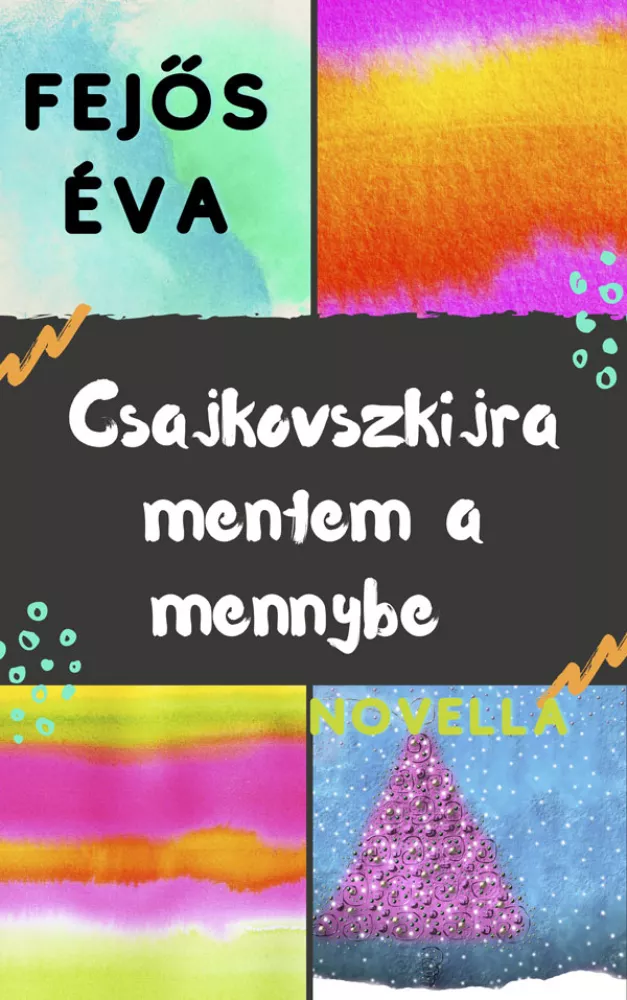 Csajkovszkira mentem a mennybe borító
