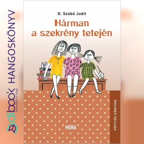 Hárman a szekrény tetején