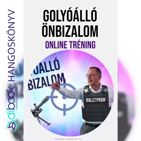 Golyóálló Önbizalom Online Tréning borító