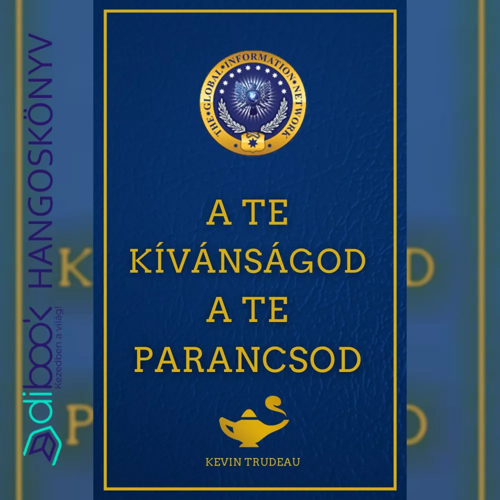 A te kívánságod a te parancsod borító