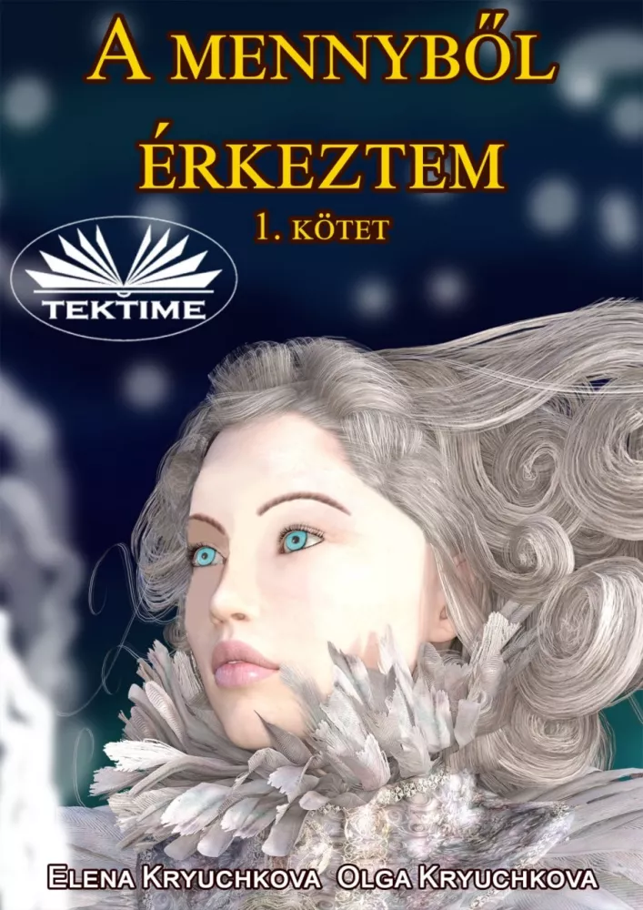 A mennyből érkeztem 1. kötet borító