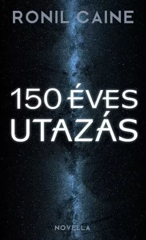 Százötven éves utazás
