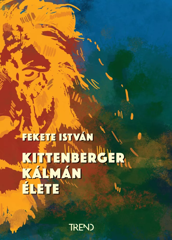 Kittenberger Kálmán élete borító