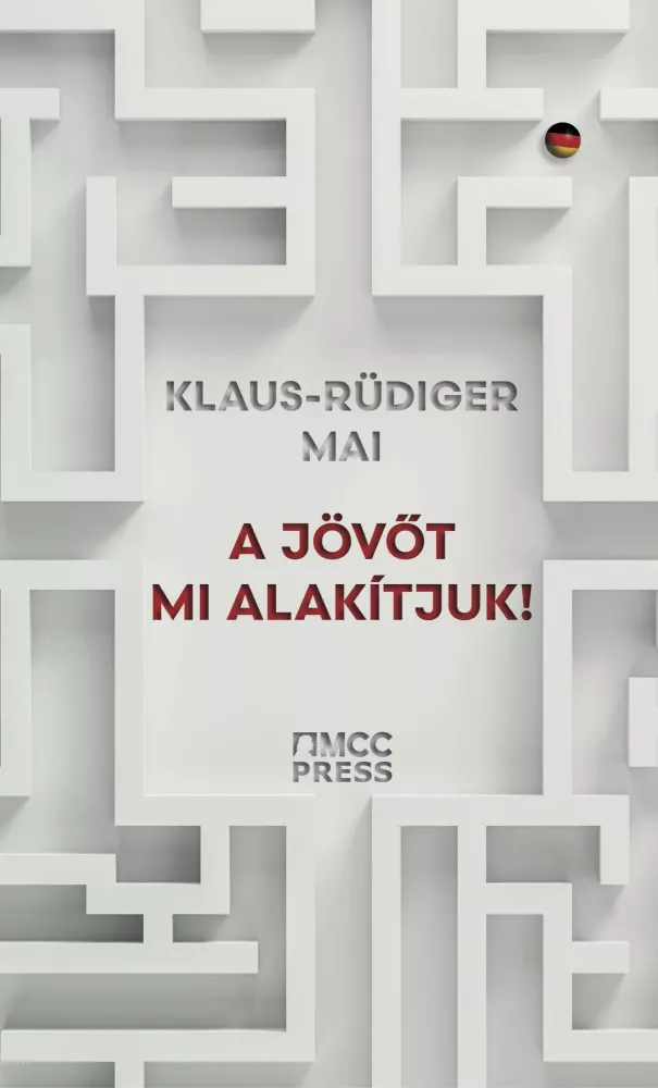 A jövőt mi alakítjuk! borító