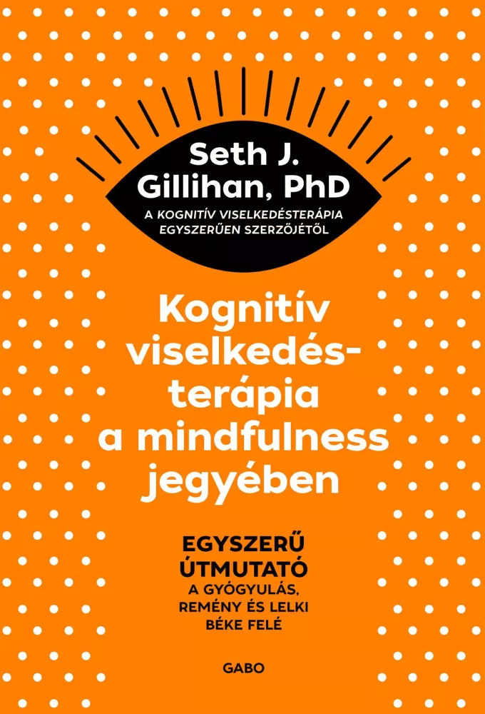 Kognitív viselkedésterápia a mindfulness jegyében borító