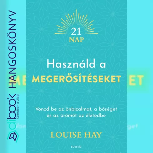Használd a megerősítéseket