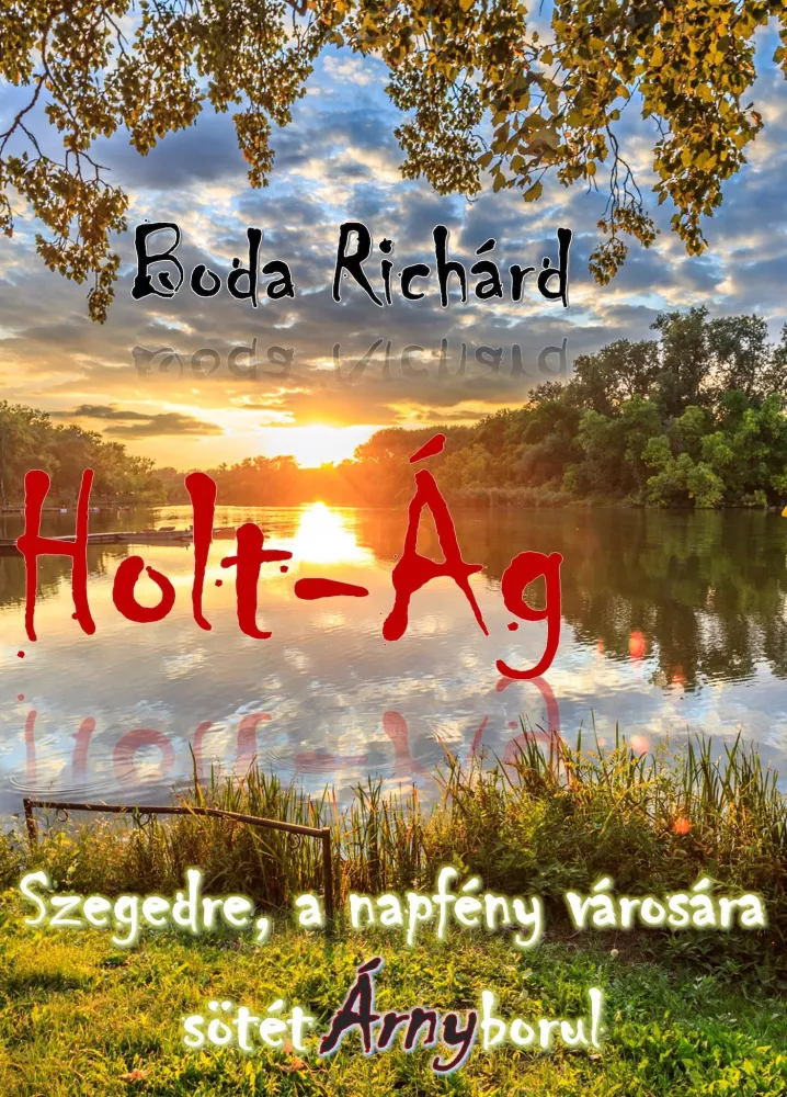 Holt-Ág borító