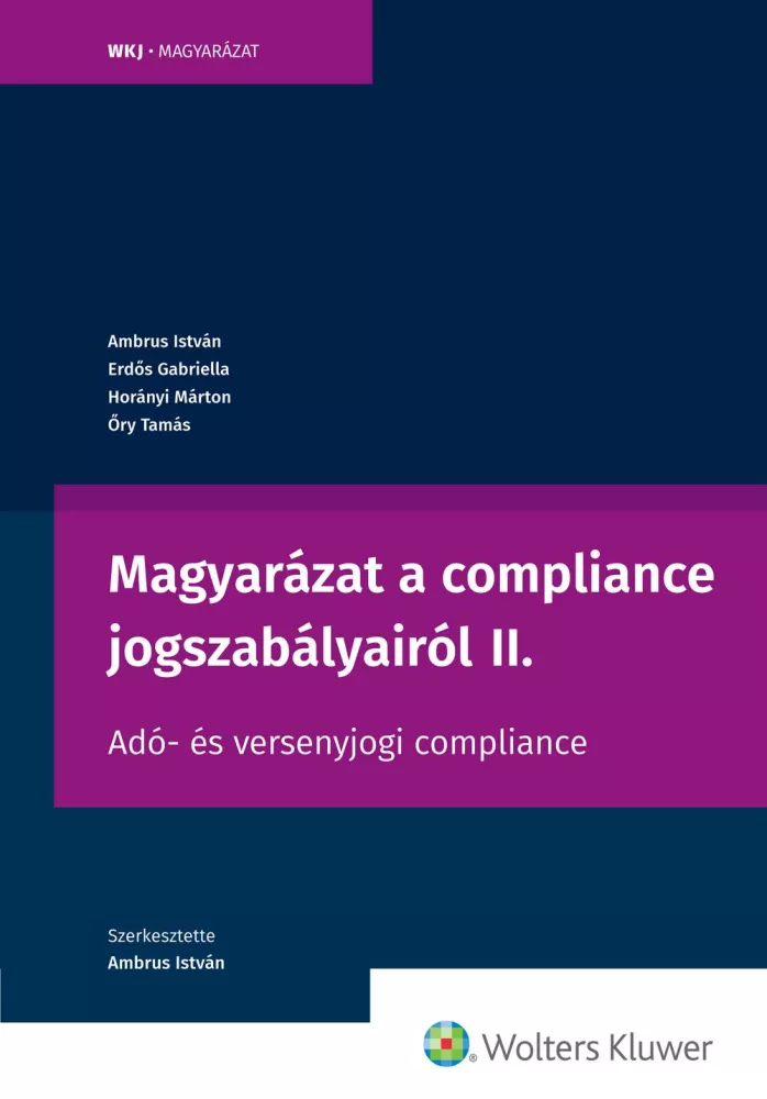 Magyarázat a compliance jogszabályairól II. borító