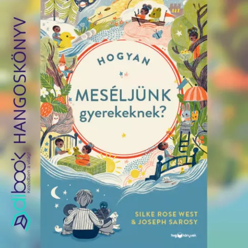 Hogyan meséljünk gyerekeknek?