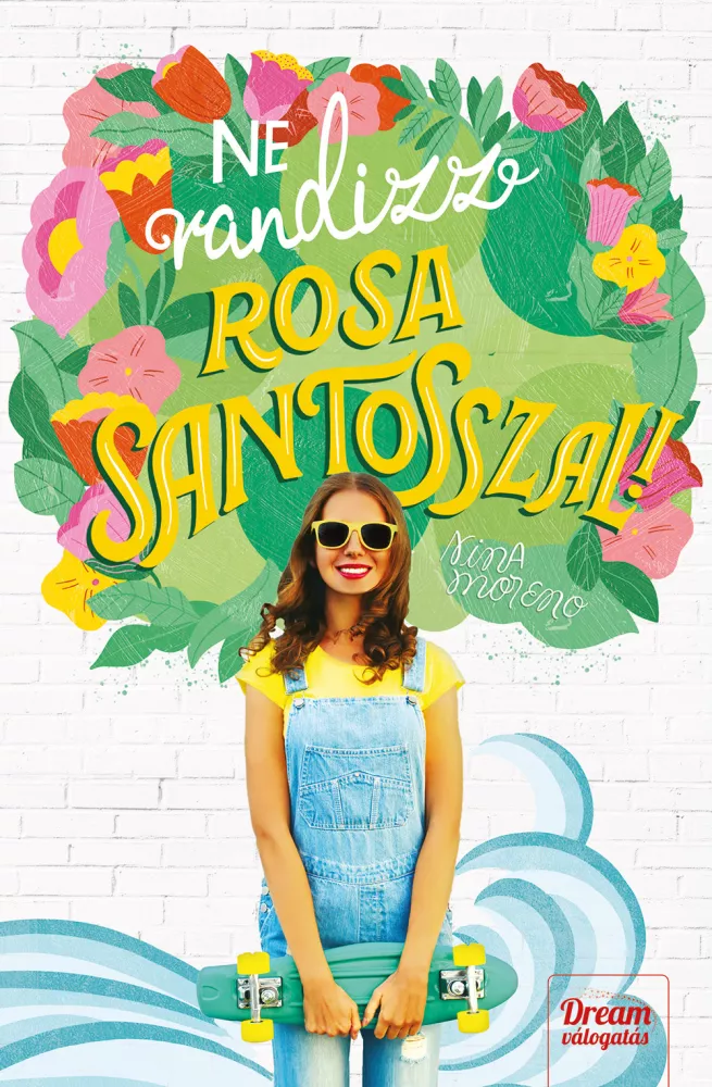 Ne randizz Rosa Santosszal! borító