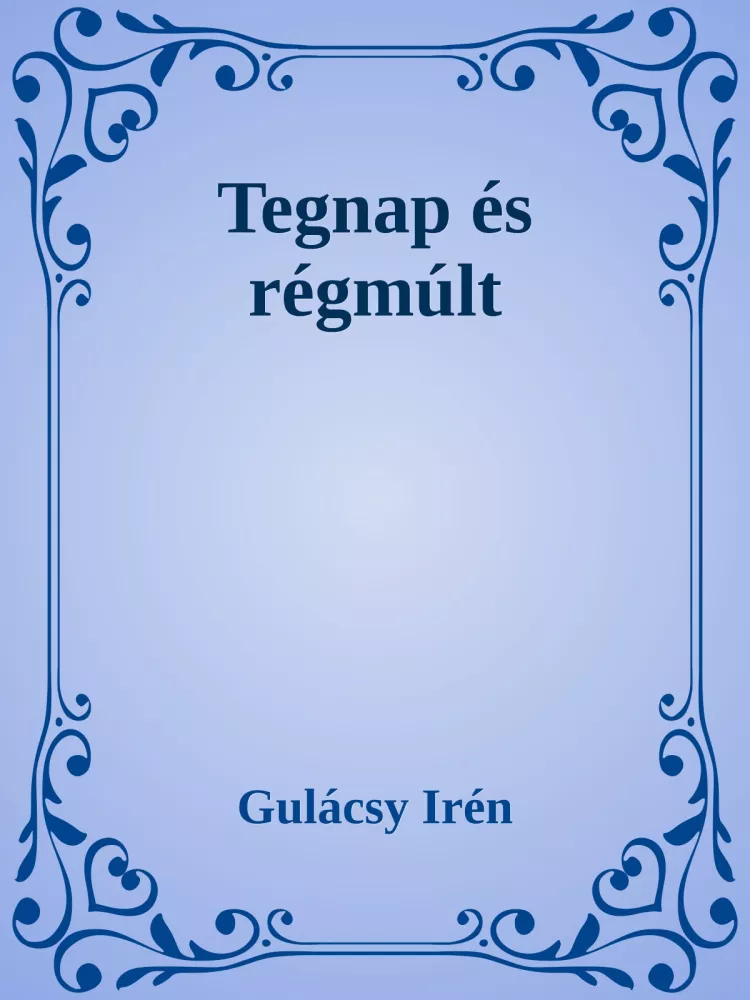 Tegnap és régmúlt borító