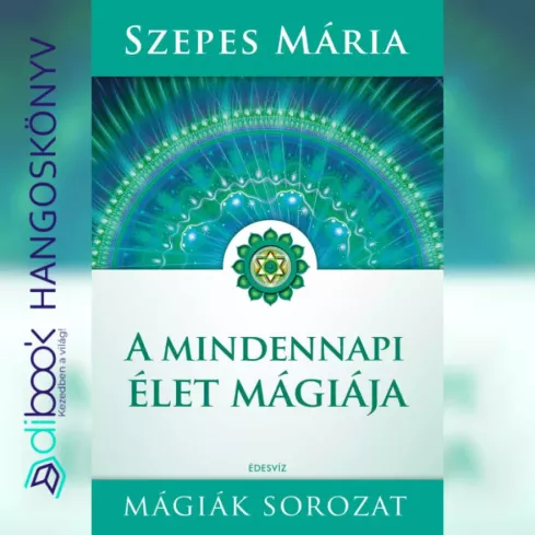 A mindennapi élet mágiája