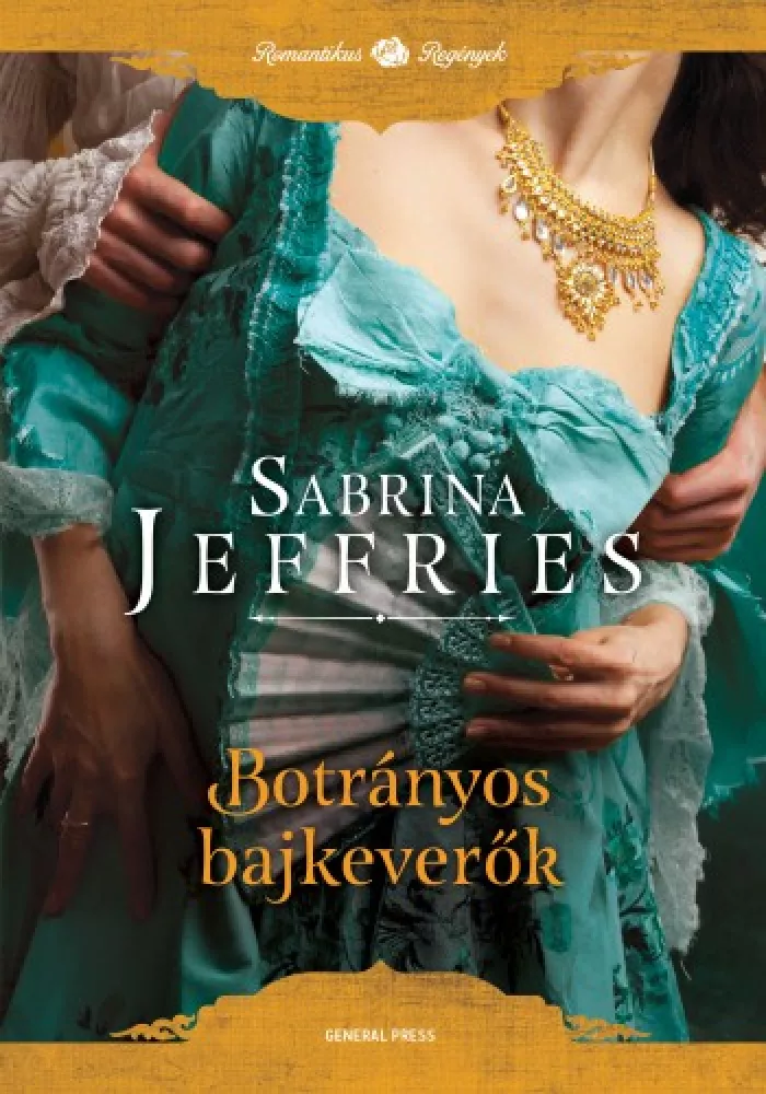Botrányos bajkeverők borító