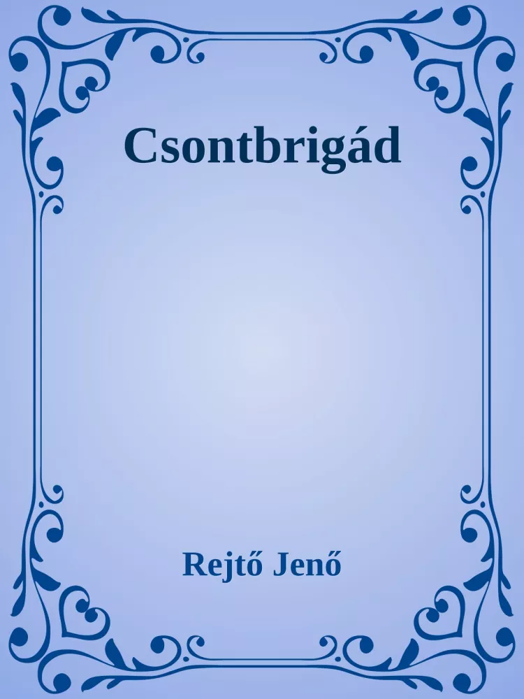 Csontbrigád borító