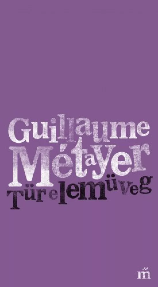 Türelemüveg. Válogatott versek borító