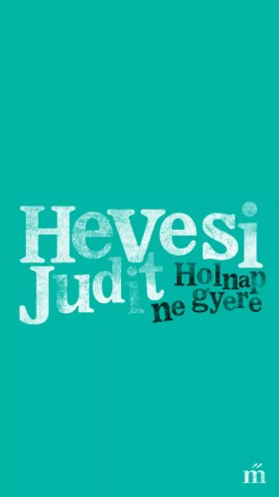 Holnap ne gyere borító