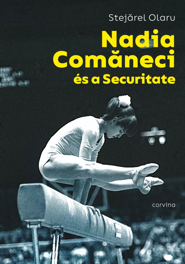 Nadia Comaneci és a Securitate borító