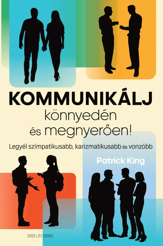 Kommunikálj könnyedén és megnyerően borító