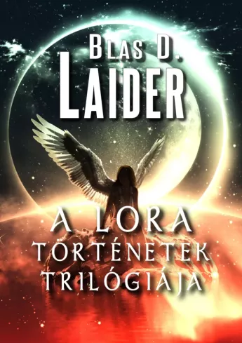 A Lora történetek trilógiája borító
