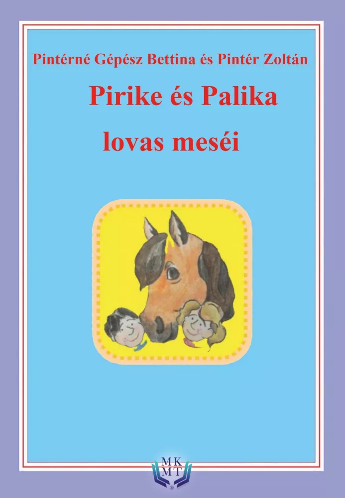 Pirike és Palika lovas meséi borító