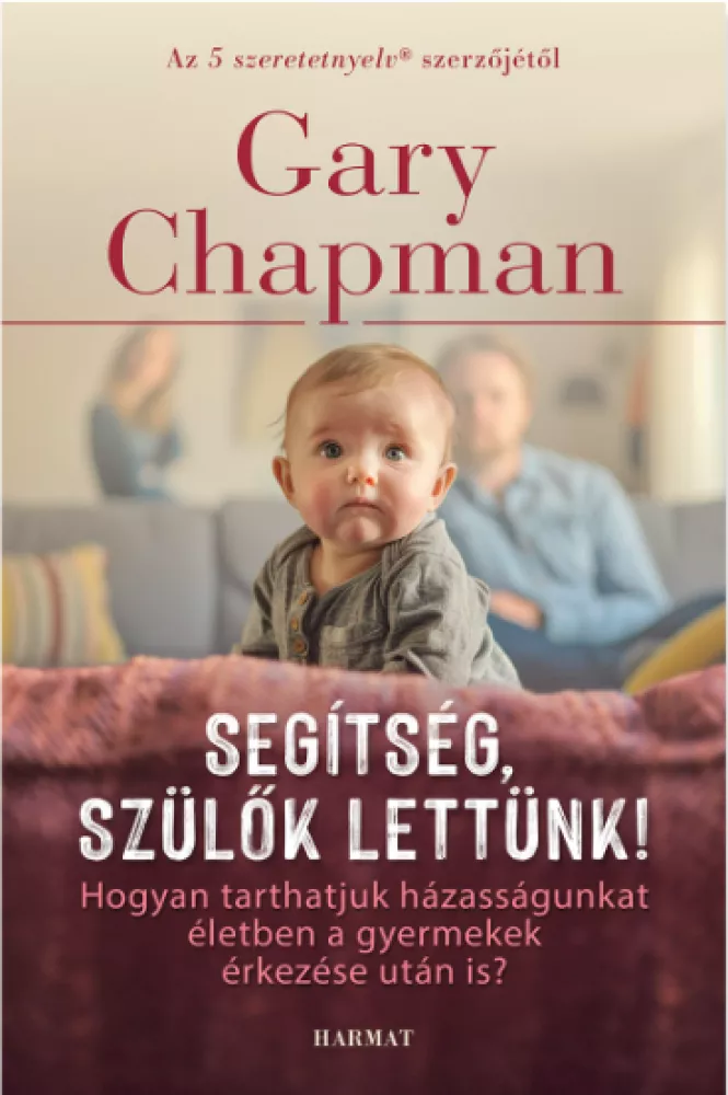 Segítség, szülők lettünk! borító