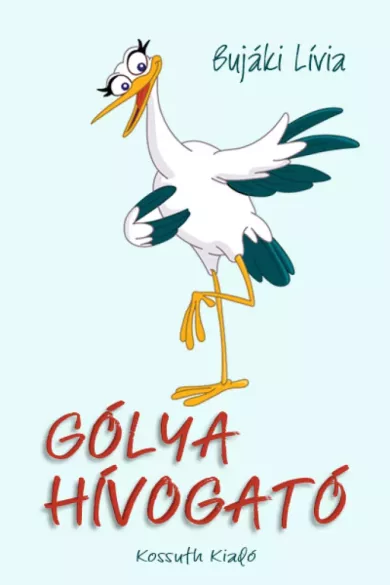 Gólyahívogató