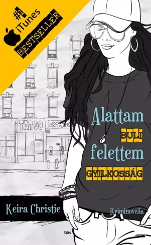 Alattam buli, felettem gyilkosság borító