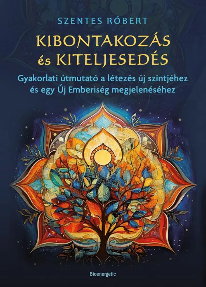 Kibontakozás és kiteljesedés borító