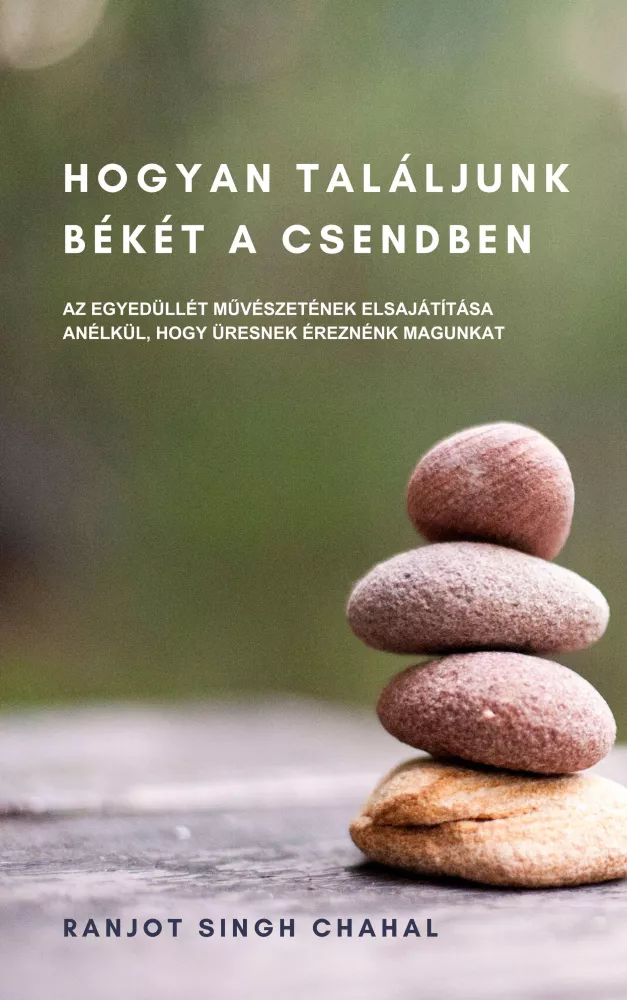 Hogyan találjunk békét a csendben borító