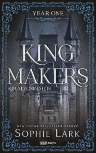 Kingmakers ​– Year One