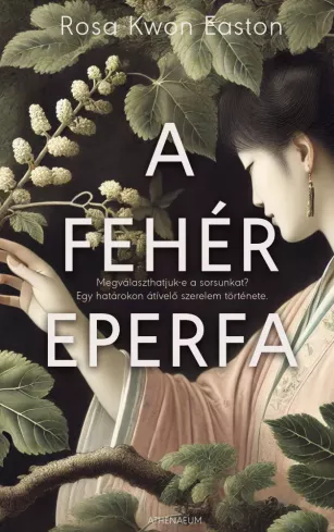 A fehér eperfa