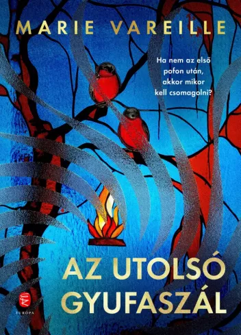 Az ​utolsó gyufaszál