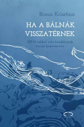 Ha a bálnák visszatérnek