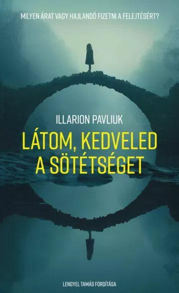 Látom, kedveled a sötétséget